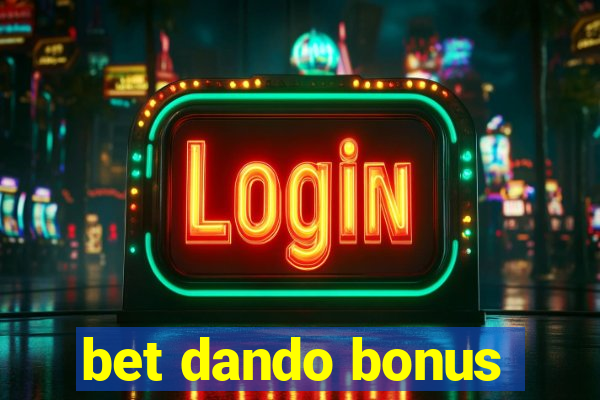 bet dando bonus