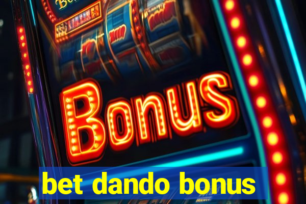 bet dando bonus