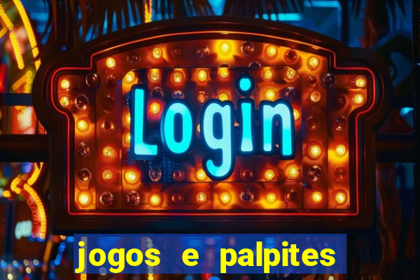 jogos e palpites de hoje