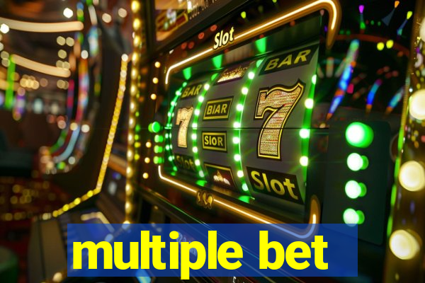 multiple bet