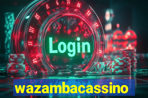 wazambacassino