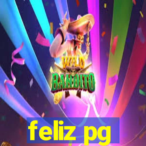 feliz pg