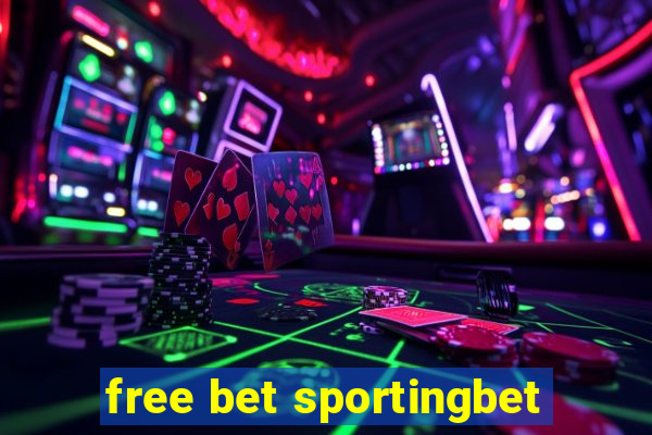 free bet sportingbet