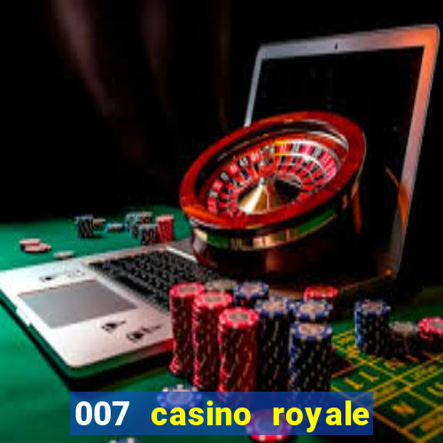 007 casino royale completo online