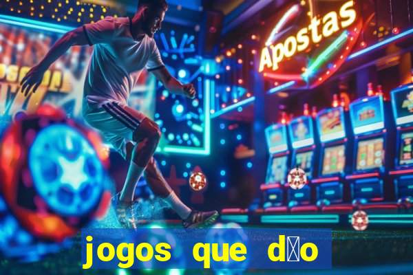 jogos que d茫o dinheiro ao se cadastrar