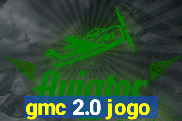 gmc 2.0 jogo