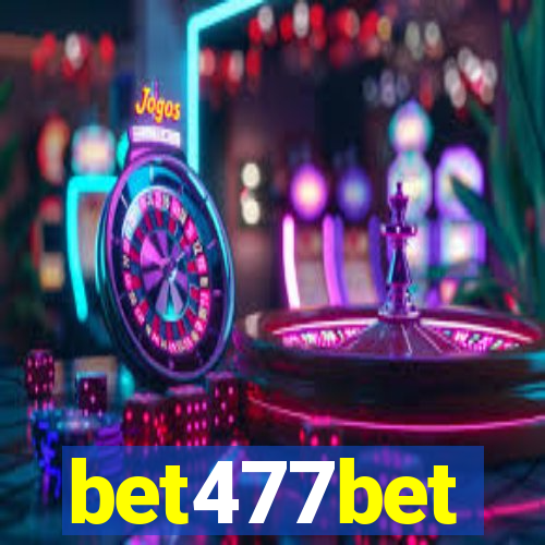 bet477bet