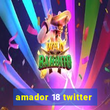 amador 18 twitter