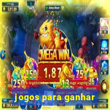 jogos para ganhar