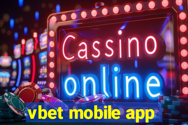 vbet mobile app