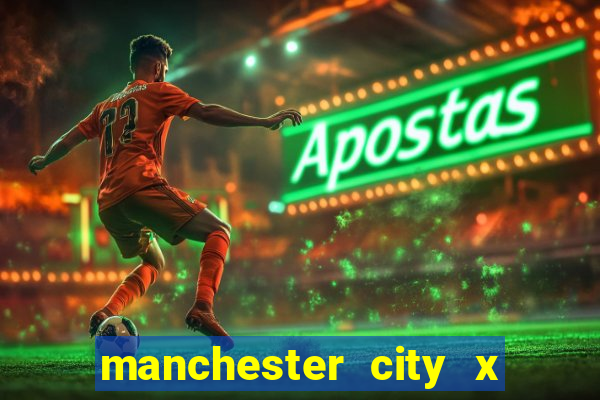 manchester city x chelsea palpite