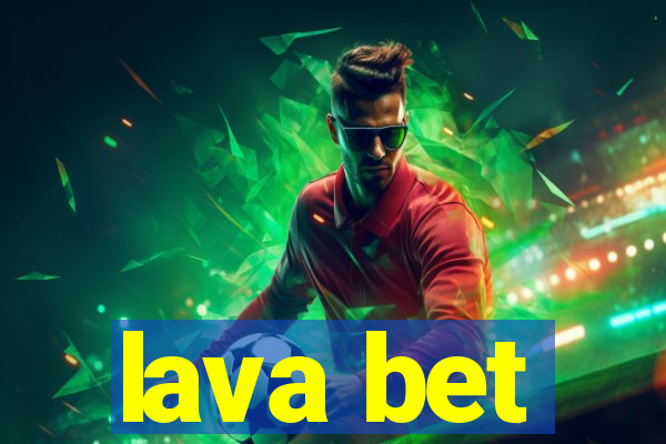 lava bet