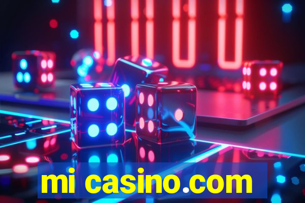 mi casino.com