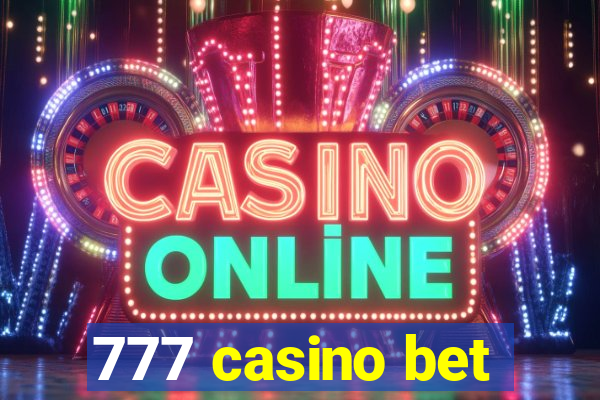 777 casino bet