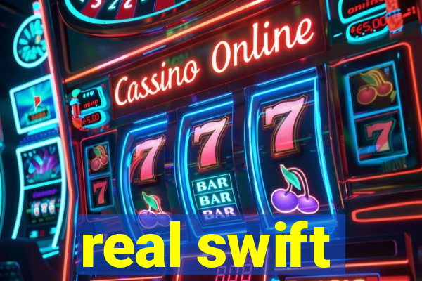 real swift