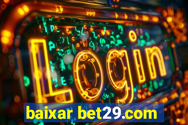 baixar bet29.com