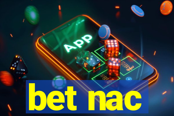 bet nac