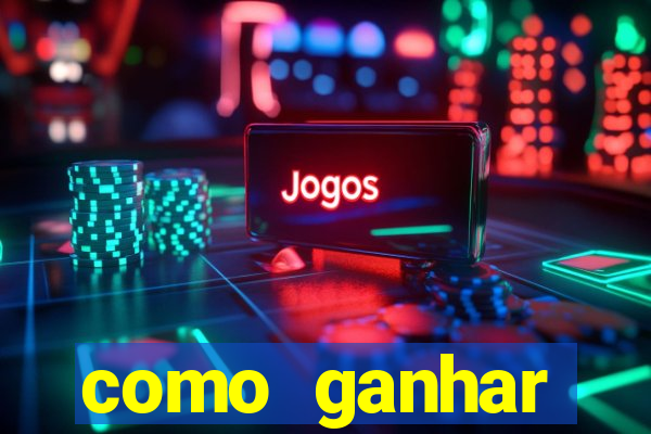 como ganhar dinheiro em jogos na internet