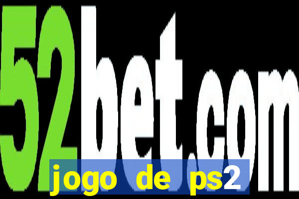 jogo de ps2 download iso