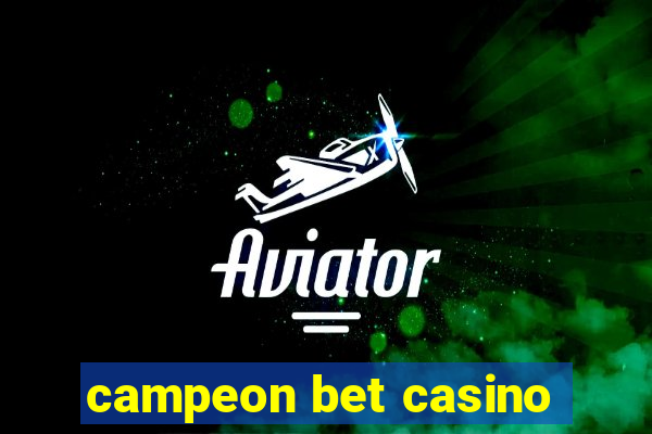 campeon bet casino