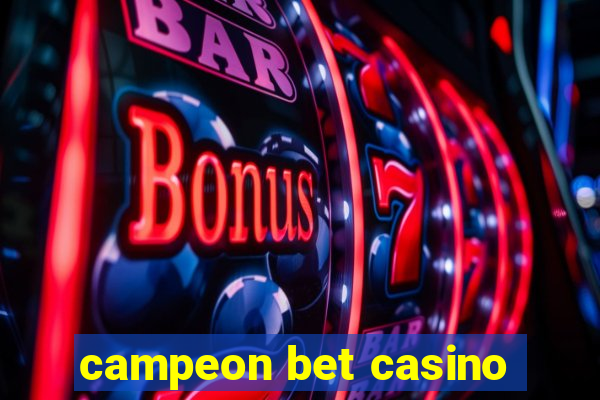 campeon bet casino