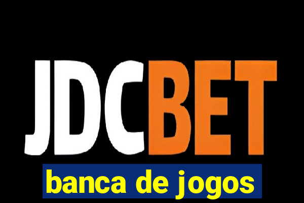 banca de jogos