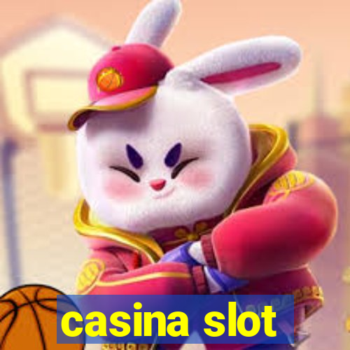 casina slot