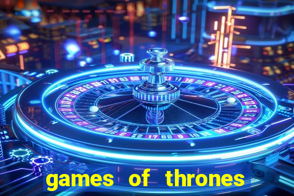 games of thrones jogo online