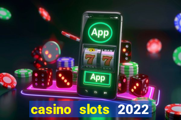 casino slots 2022 | wynnbet