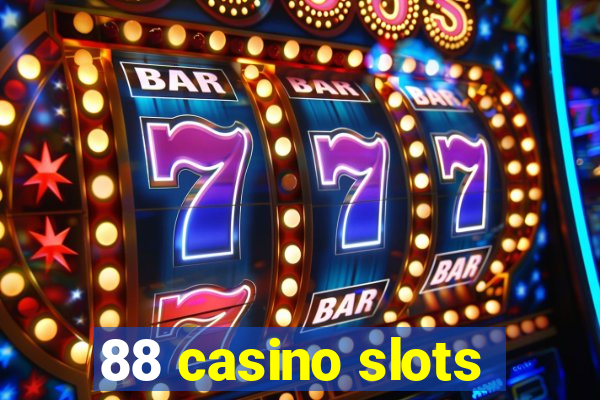 88 casino slots