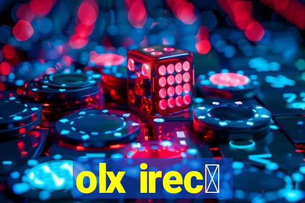 olx irec锚