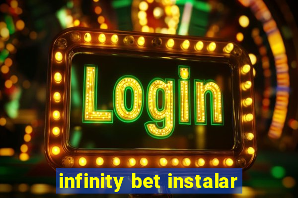 infinity bet instalar