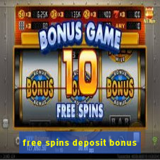 free spins deposit bonus