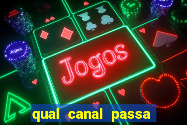 qual canal passa os jogos da champions