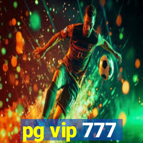 pg vip 777