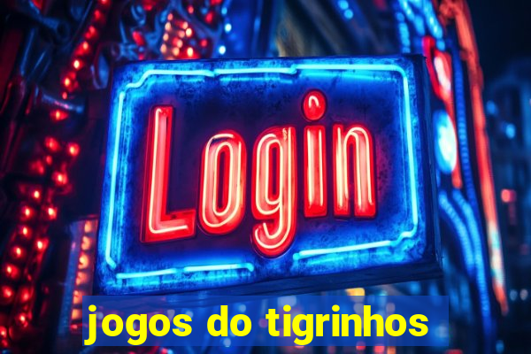 jogos do tigrinhos