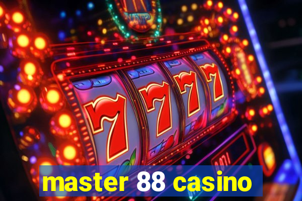 master 88 casino