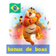 bonus de boas vindas sem deposito