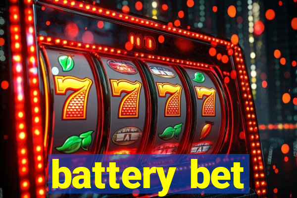 battery bet