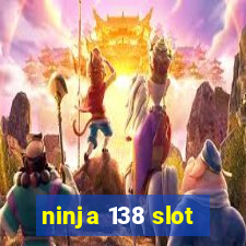 ninja 138 slot