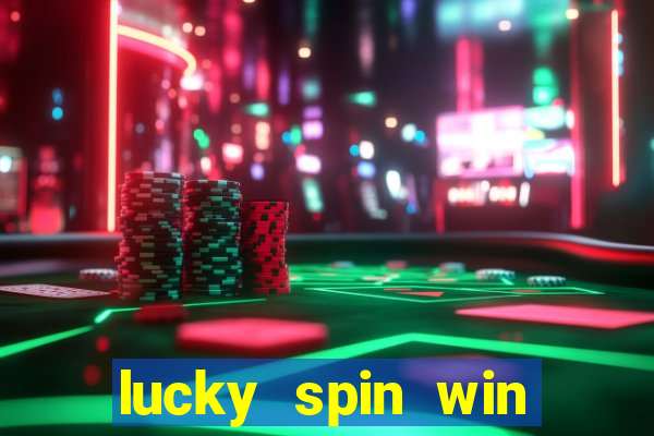 lucky spin win real money cash app