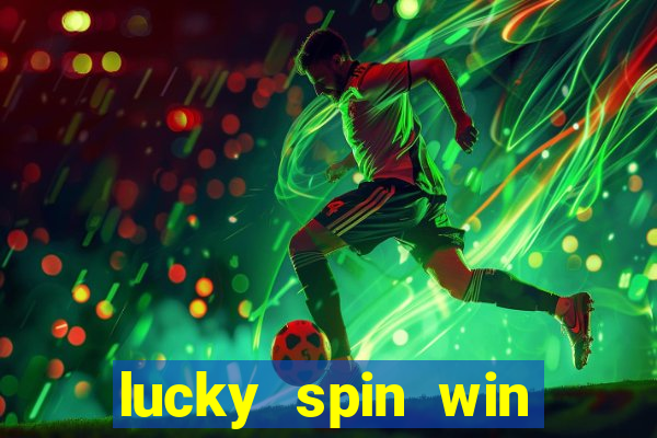 lucky spin win real money cash app