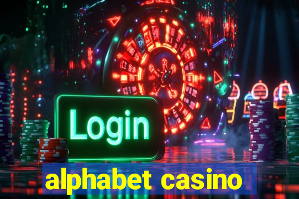 alphabet casino