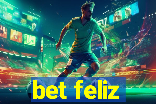 bet feliz