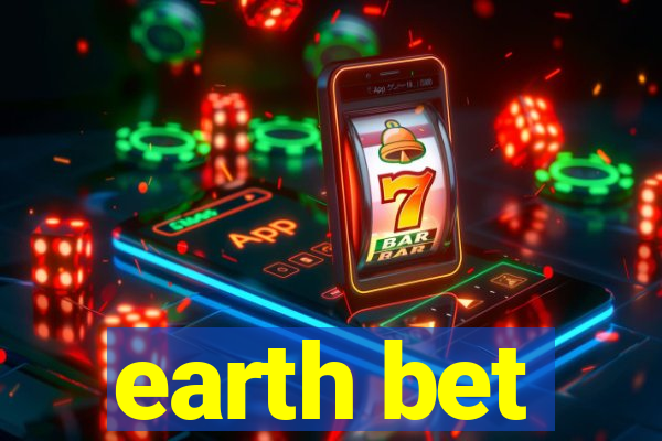 earth bet