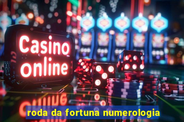 roda da fortuna numerologia