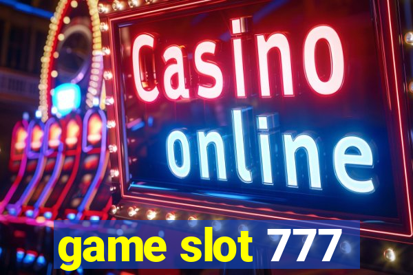 game slot 777