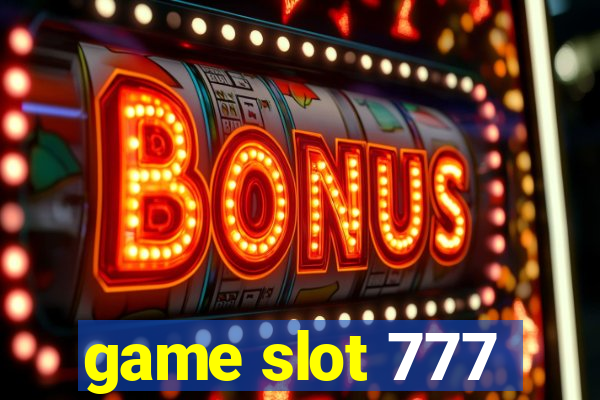 game slot 777