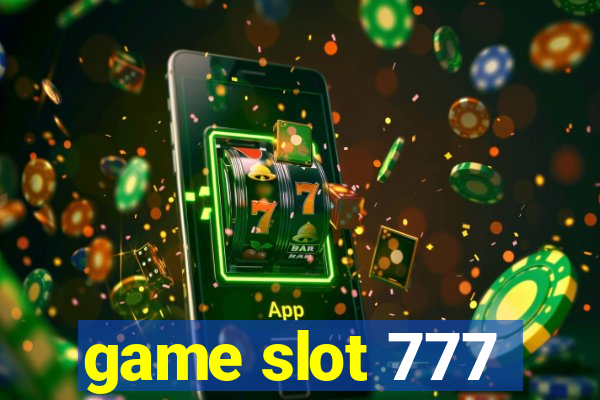 game slot 777