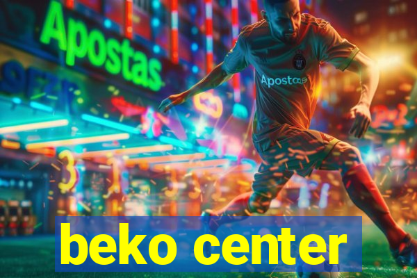 beko center